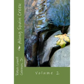 Along Spain Creek: Volume 2
