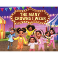 The Many Crowns I Wear