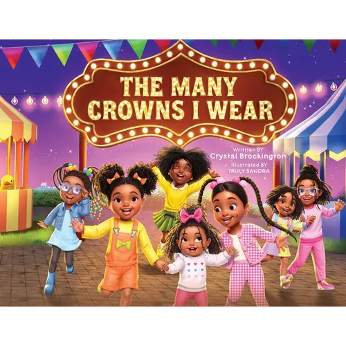 The Many Crowns I Wear