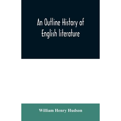 An outline history of English literature
