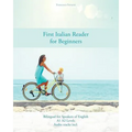 First Italian Reader for Beginners: Bilingual for Speakers of English A1 A2 Levels