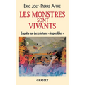 Les monstres sont vivants