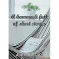 A hammock full of short stories