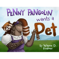 Penny Pangolin Wants a Pet