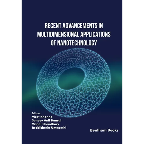 Recent Advancements in Multidimensional Applications of Nanotechnology