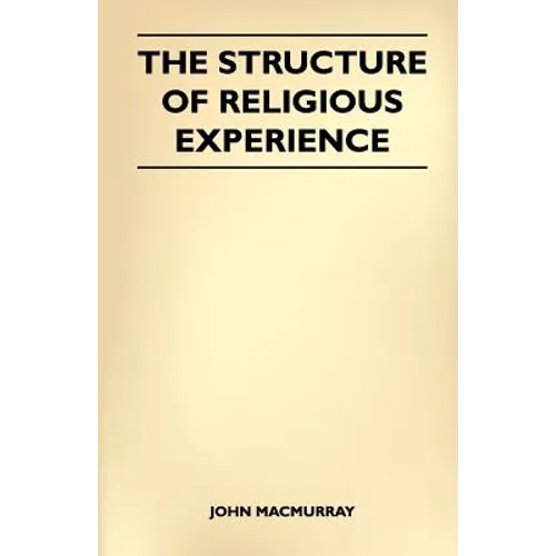 The Structure Of Religious Experience