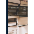 Brother to the Ox; the Autobiography of a Farm Labourer