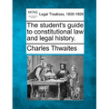 The Student's Guide to Constitutional Law and Legal History.