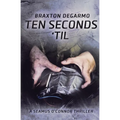 Ten Seconds 'til