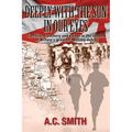 Deeply With The Sun in Our Eyes: A WWII Romance Thriller