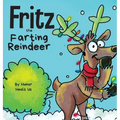 Fritz the Farting Reindeer: A Story About a Reindeer Who Farts