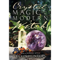 Crystal Magic for the Modern Witch