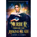 Murder Through the Looking-Glass: Supernatural Beyond Time Romantic Mystery
