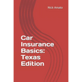 Car Insurance Basics: Texas Edition