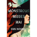 The Monstrous Misses Mai