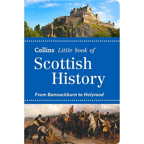 Scottish History: From Bannockburn to Holyrood