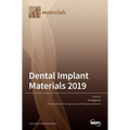 Dental Implant Materials 2019