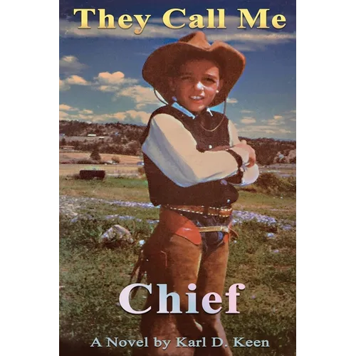 They Call Me Chief