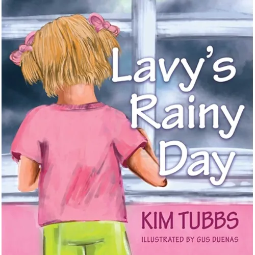 Lavy's Rainy Day