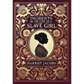 Incidents in the Life of a Slave Girl (Collector's Edition) (Laminated Hardback with Jacket)