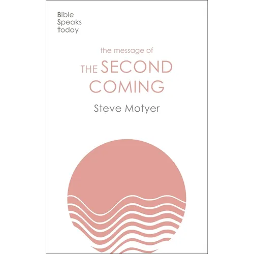 The Message of the Second Coming