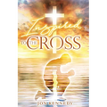 Inspired To The Cross