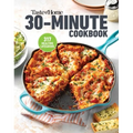 Taste of Home 30 Minute Cookbook: 317 Quick Recipes for Delicious Home-Cooked Meals