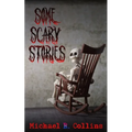 Some Scary Stories