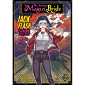 The Ancient Magus' Bride: Jack Flash and the Faerie Case Files Vol. 2