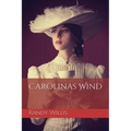 Carolinas Wind: 2021 Revised and Expanded Edition