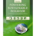 Fostering Sustainable Behavior, Third Edition: An Introduction to Community-Based Social Marketing