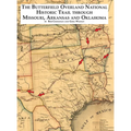 The Butterfield National Historic Trail Through Missouri, Arkansas and Oklahoma