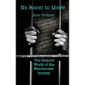No Room to Move: The Bizarre world of the Watchtower Society
