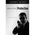 Executive Protection: The Essentials