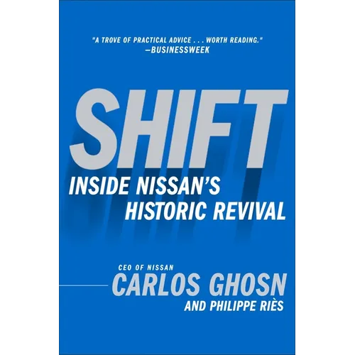 Shift: Inside Nissan's Historic Revival