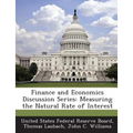 Finance and Economics Discussion Series: Measuring the Natural Rate of Interest