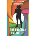 The Frogman and the Spy: A M/M Superhero Romance