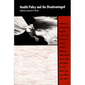 Health Policy and the Disadvantaged