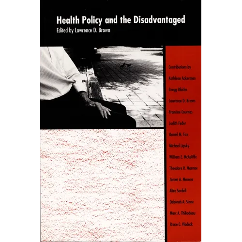 Health Policy and the Disadvantaged