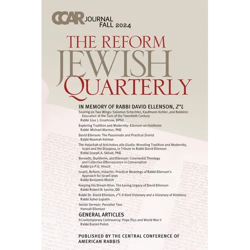 CCAR Journal: The Reform Jewish Quarterly, Fall 2024, In Memory of Rabbi David Ellenson, z"l
