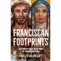 Franciscan Footprints: Following Christ in the ways of Francis and Clare