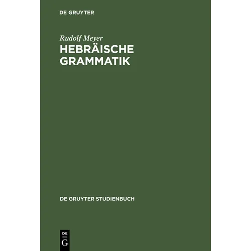 Hebräische Grammatik: Mit Einem Bibliographischen Nachwort - Hardcover