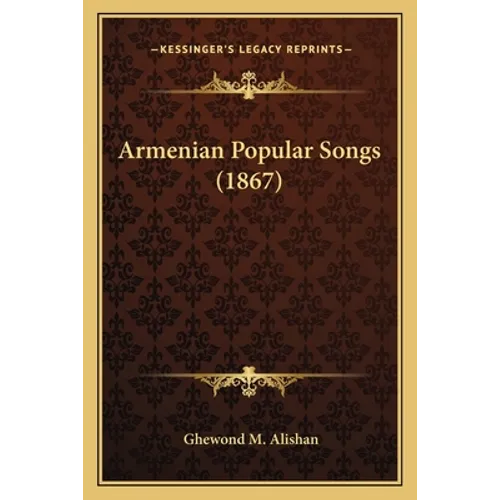 Armenian Popular Songs (1867)
