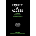 Equity & Access: An Analysis of Educational Leadership Preparation, Policy, & Practice