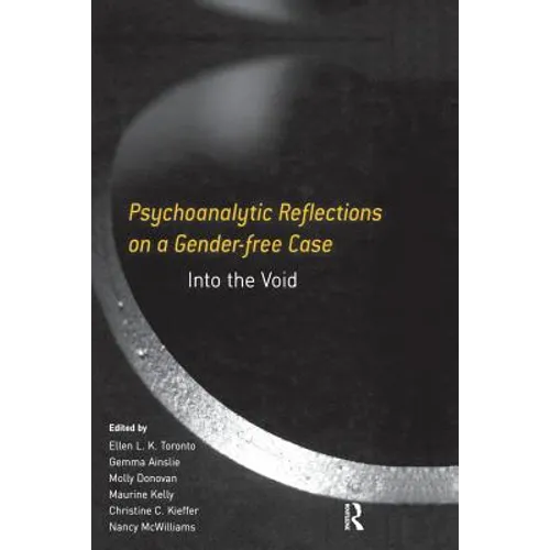 Psychoanalytic Reflections on a Gender-free Case: Into the Void