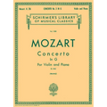 Mozart - Concerto No. 3 in G K.216 Violin and Piano Sheet Music Schirmer's Library of Musical Classics Vol. 1580 Classical Violin Solo with Piano Redu