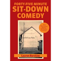 Forty-Five Minute Sit-Down Comedy: with Observations, Opinions, and Random Ramblings