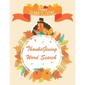 Thanksgiving Word Search: Thanksgiving Word Search Large-Print for Kids and Adults, Large-Print Word Search Puzzles For Holiday Fun for Everyone
