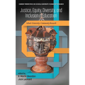 Justice, Equity, Diversity, and Inclusion in Education: School-University-Community Research