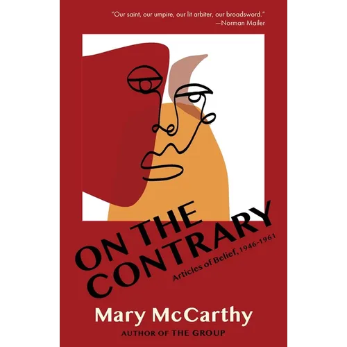 On the Contrary: Articles of Belief, 1946-1961